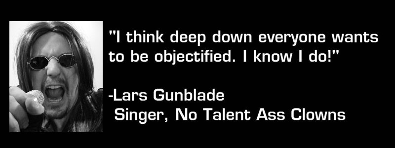 Lars Gunblade, singer, No Talent Ass Clowns