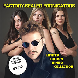 Factory-Sealed Fornicators