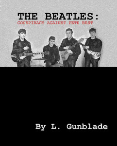 The Beatles: Conspiracy Against Pete Best
