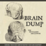Brain Dump CD