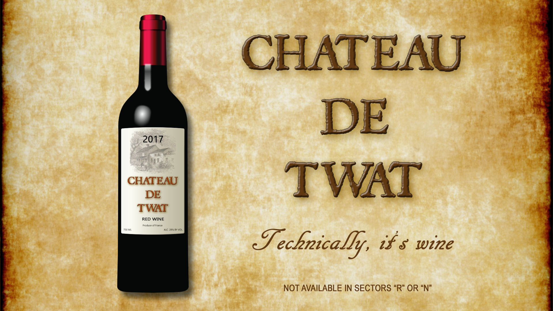 Worst Wine Ever - Chateau de Twat